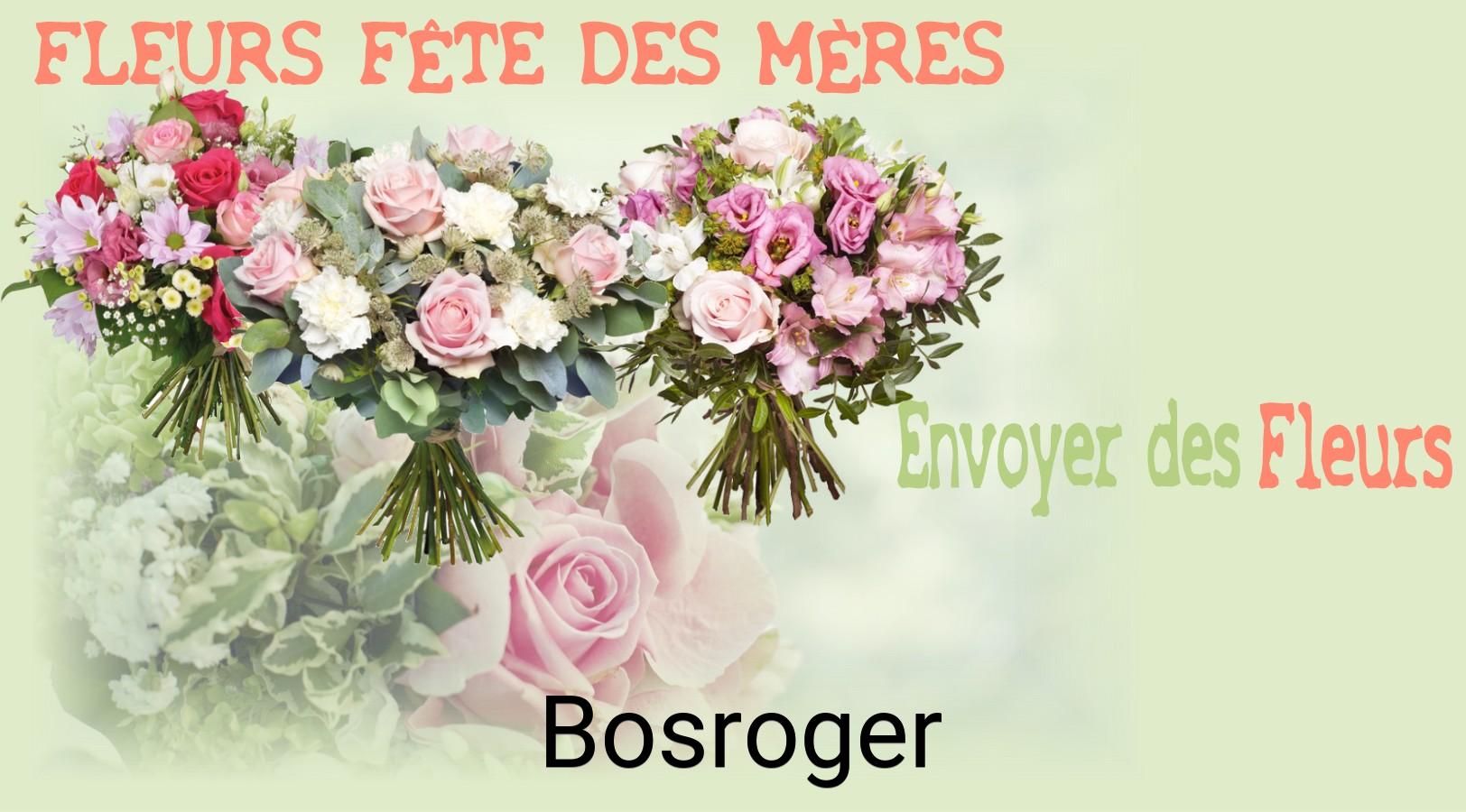 Bouquet de Fête des Mères livré à Bosroger